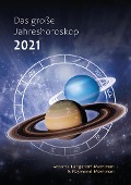Das große Jahreshoroskop 2021 - Antonia Langsdorf-Merriman