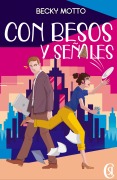 Cover-Bild zum Titel 'Con besos y señales' von 'Becky Motto'