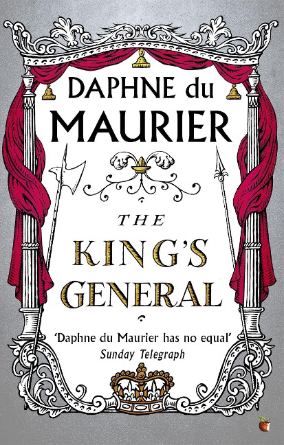 The King's General - Daphne du Maurier