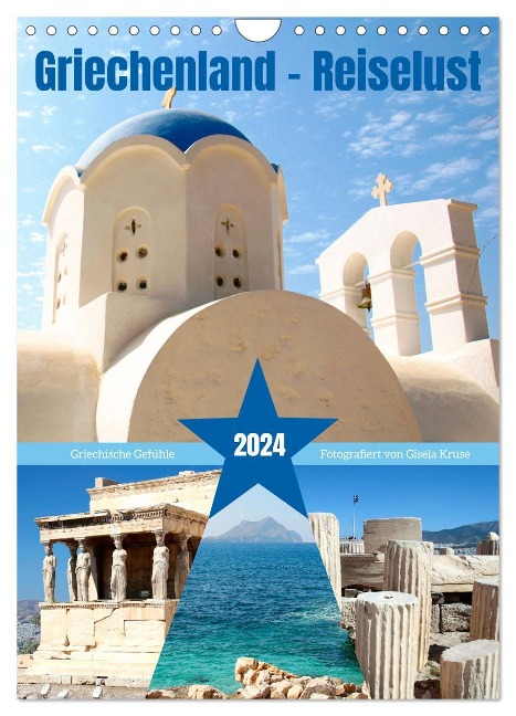 Griechenland - Reiselust (Wandkalender 2024 DIN A4 hoch), CALVENDO Monatskalender - Gisela Kruse