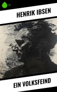 Cover-Bild zum Titel 'Ein Volksfeind' von 'Henrik Ibsen'