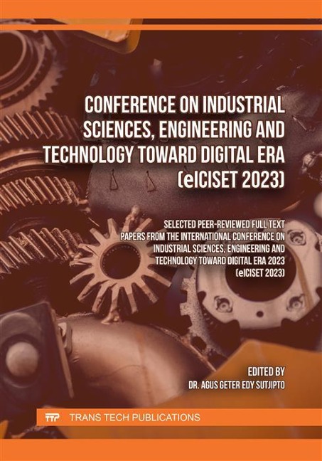 Conference on Industrial Sciences, Engineering and Technology toward Digital Era (eICISET 2023) - 