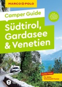 Cover-Bild zum Titel 'MARCO POLO Camper Guide Südtirol, Gardasee & Venetien' von 'Elisabeth Schnurrer'