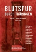Cover-Bild zum Titel 'Blutspur durch Thüringen 1' von 'Frank Richer, Wolfgang Krüger, Kerstin Kämmerer, Lutz Harder, Sieglinde Schwarzer'