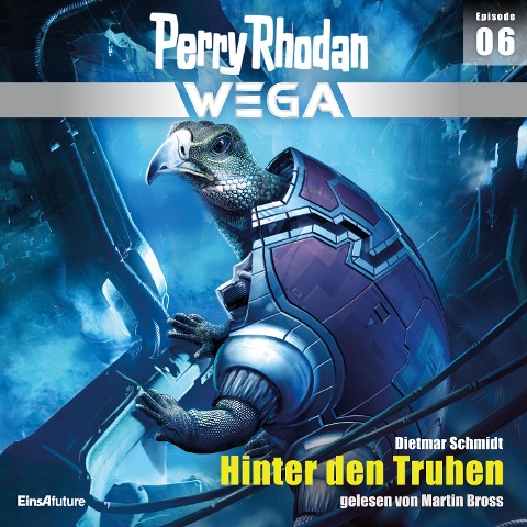 Perry Rhodan Wega Episode 06: Hinter den Truhen - Dietmar Schmidt
