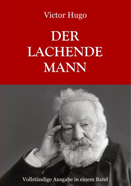 Der lachende Mann - Vollständige Ausgabe - Victor Hugo