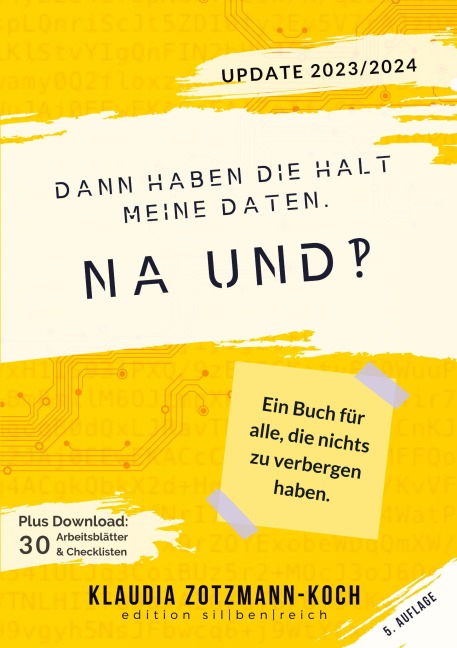 Dann haben die halt meine Daten. Na und?! - Klaudia Zotzmann-Koch