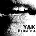 Cover-Bild zum Titel 'The Best For Us' von 'Yak'