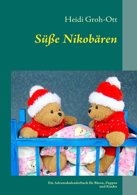 Süße Nikobären - Heidi Groh-Ott