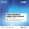 Cover-Bild zum Titel 'Herr Lundqvist nimmt den Helm ab' von 'Jochen Weeber'