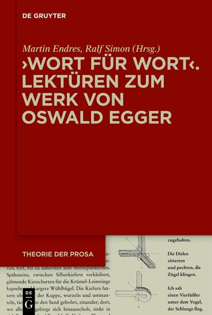 >Wort für Wort< - Lektüren zum Werk von Oswald Egger - 