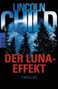 Cover-Bild zum Titel 'Der Luna-Effekt' von 'Lincoln Child'