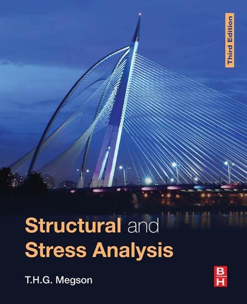 Structural and Stress Analysis - T. H. G. Megson