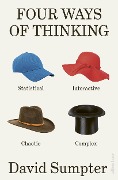 Cover-Bild zum Titel 'Four Ways of Thinking' von 'David Sumpter'