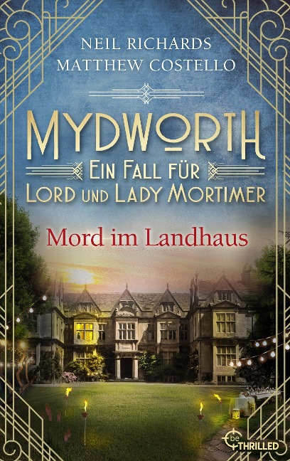 Mydworth - Mord im Landhaus - Matthew Costello, Neil Richards