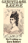 Cover-Bild zum Titel 'Gesetzlose Liebe' von 'Cora Buhlert'