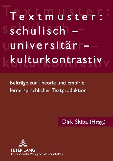 Textmuster: schulisch - universitär - kulturkontrastiv - 
