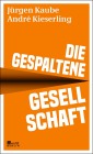  Die gespaltene Gesellschaft