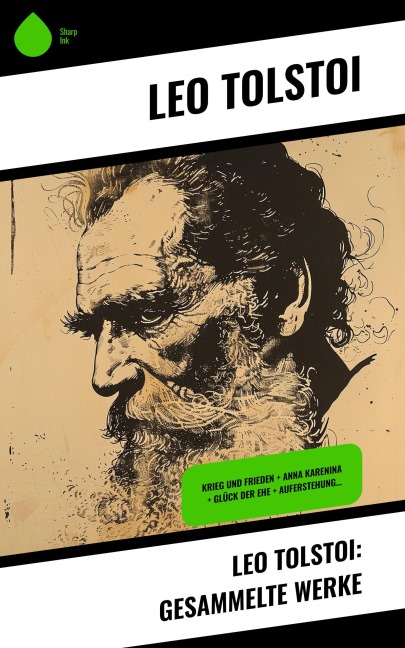 Leo Tolstoi: Gesammelte Werke - Leo Tolstoi