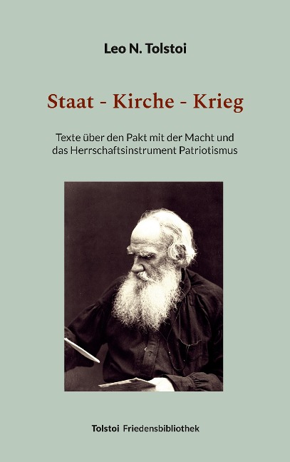 Staat - Kirche - Krieg - Leo N. Tolstoi
