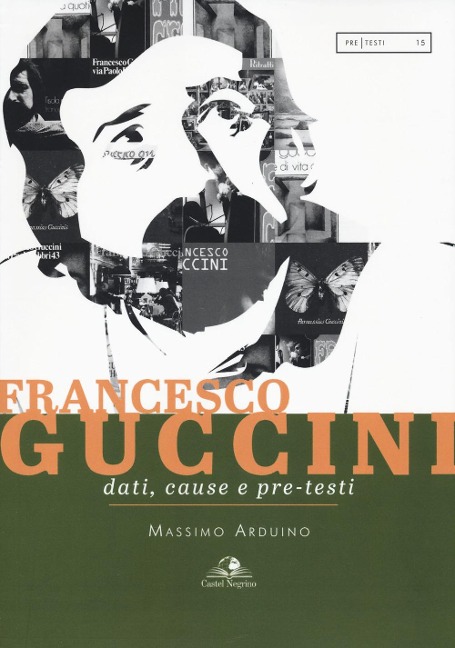 Francesco Guccini. Dati, cause e pre-testi - Massimo Arduino