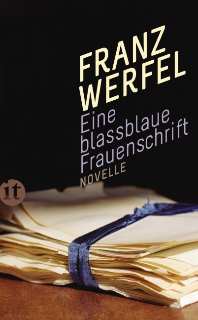 Eine blassblaue Frauenschrift - Franz Werfel