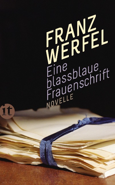 Eine blassblaue Frauenschrift - Franz Werfel