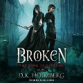 Broken - D. K. Holmberg