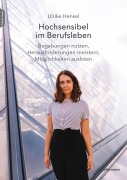Cover-Bild zum Titel 'Hochsensibel im Berufsleben' von 'Ulrike Hensel'