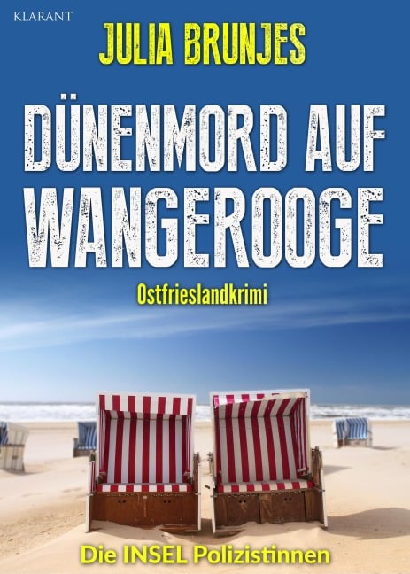 Dünenmord auf Wangerooge. Ostfrieslandkrimi - Julia Brunjes