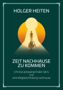 Cover-Bild zum Titel 'Zeit nachhause zu kommen' von 'Holger Heiten'
