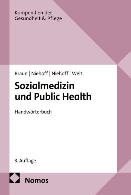 Sozialmedizin und Public Health - Bernard Braun, Max-Erik Niehoff, Felix Welti, Jens-Uwe Niehoff