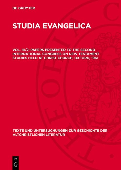 Papers presented to the Second International Congress on New Testament Studies held at Christ Church, Oxford, 1961 - 