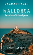 Cover-Bild zum Titel 'Mallorca - Insel des Schweigens' von 'Dagmar Hager'