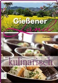 Cover-Bild zum Titel 'Gießener Land - kulinarisch' von 'Andreas Buß'