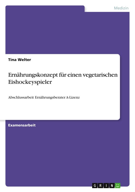 Ernährungskonzept für einen vegetarischen Eishockeyspieler - Tina Welter