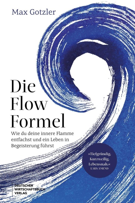Die Flow-Formel - Max Gotzler