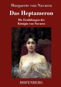 Cover-Bild zum Titel 'Das Heptameron' von 'Margarete Von Navarra'