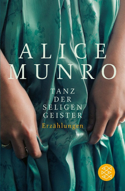 Tanz der seligen Geister - Alice Munro