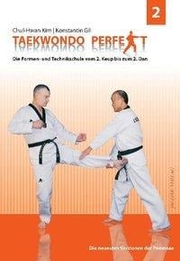 Taekwondo perfekt 2 - Kim Chul-Hwan, Konstantin Gil