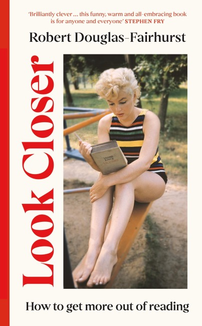 Look Closer - Robert Douglas-Fairhurst