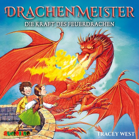 Drachenmeister 4: Die Kraft des Feuerdrachen - Tracey West