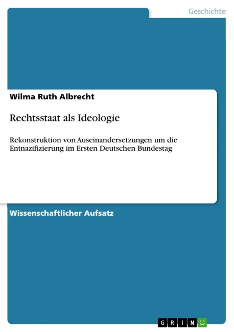 Rechtsstaat als Ideologie - Wilma Ruth Albrecht