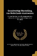 Cover-Bild zum Titel 'Grondwettige Herstelling, van Nederlands staatswezen' von ''