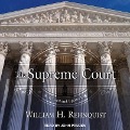 The Supreme Court Lib/E - William H. Rehnquist