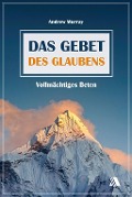 Cover-Bild zum Titel 'Das Gebet des Glaubens' von 'Andrew Murray'