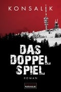 Das Doppelspiel - Heinz G. Konsalik