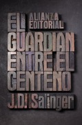 Cover-Bild zum Titel 'El guardián entre el centeno' von 'J. D. Salinger'