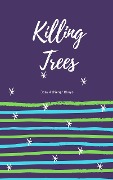 Cover-Bild zum Titel 'Killing Trees' von 'Dora Okeyo'