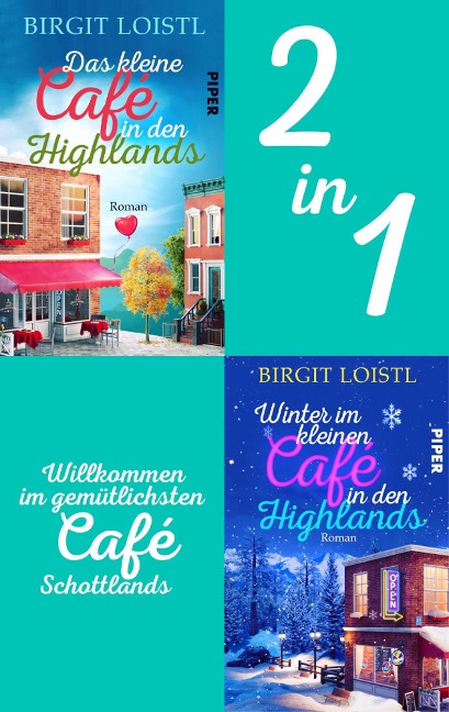 Bundle: Das kleine Cafe in den Highlands | Winter im kleinen Cafe in den Highlands - Birgit Loistl